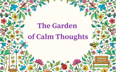 The Garden of Calm Thoughts