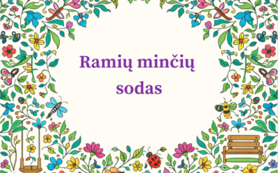 Ramių minčių sodas