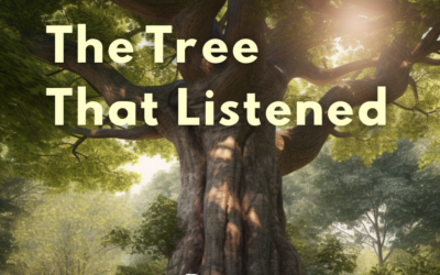 The Tree That Listened