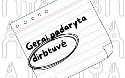 Gerai padaryta dirbtuvė