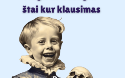 Augti ar neaugti: Toks yra klausimas