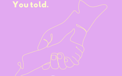 You told. You’re not alone.